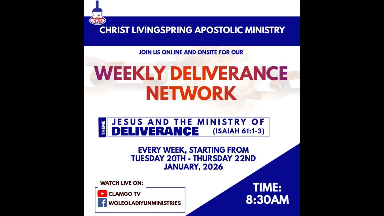 CLAM-School of Deliverance Network - 27th January 2026