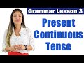 Understanding the Present Continuous Tense