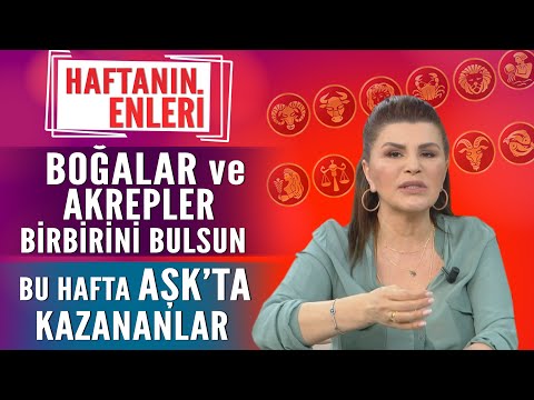 Akrepler ve Boğalar birbirinizi bulun / Bu hafta Aşkta kazananlar /Hayatta Her Şey Var 14 Şubat 2022