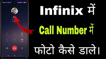 How to put a photo on a number in Infinix Mobile | How to put a photo on the Infinix Phone call s...