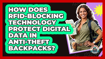 How Does RFID-blocking Technology Protect Digital Data In Anti-theft Backpacks?