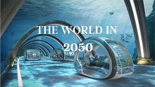 The World In 2050, The Future Of Earth (BBC \& Nat Geo Documentaries). World Of Inventions.