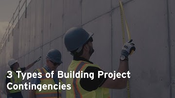 3 Types of Building Project Contingencies