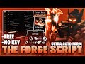 💥 The Forge Script NO KEY — Auto Forge, Smart Smelt, Auto Spins, Dupe Spins, World 3 &amp; More! *2026*