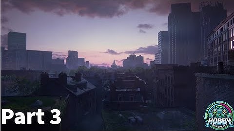 🌟 The Last of Us Remastered Gameplay Walkthrough Part 3 | No Commentary 🌟 Hobby Gameplays