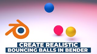 Rigid Body Bounces Made Easy : How to Create Realistic Bounces