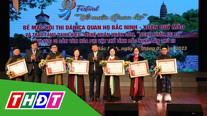 Giá trị văn hóa phi vật thể ở bắc ninh năm 2024