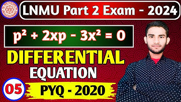 5.LNMU Part-2 Mathematics Honours Paper 4 VVI Question 2024 | Differential Equation 2020 PYQ