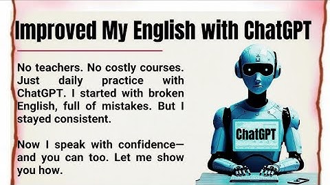 How I Practiced English Daily with ChatGPT and Changed My Life |Graded Reader | Listening Practice 💯