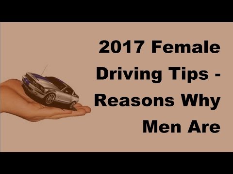 2017-female-driving-tips-|-reasons-why-men-are-better-drivers-than-women