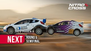 2023 Nitrocross Phoenix | Round 5 | NEXT Semifinal