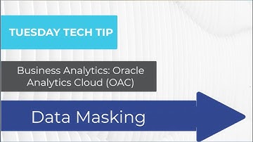 Tuesday Tech Tip - Oracle Analytics Cloud (OAC) - Data Preparation & Enrichment