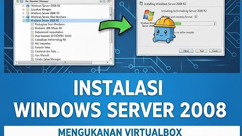 Cara instalasi Windows server 2008 di virtualbox 