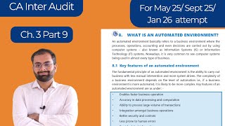 Automated Environment | CA Inter Audit Ch. 3 Part 9 | For May 25/ Sept 25/ Jan 26 attempt