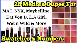 Medora Lipsticks Shades With Numbers | Lipsticks Dupes For MAC, NYX, Maybelline And More
