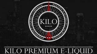 Kilo eliquids review of all flavors
