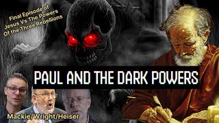 The Apostle Paul Vs. The Dark Powers