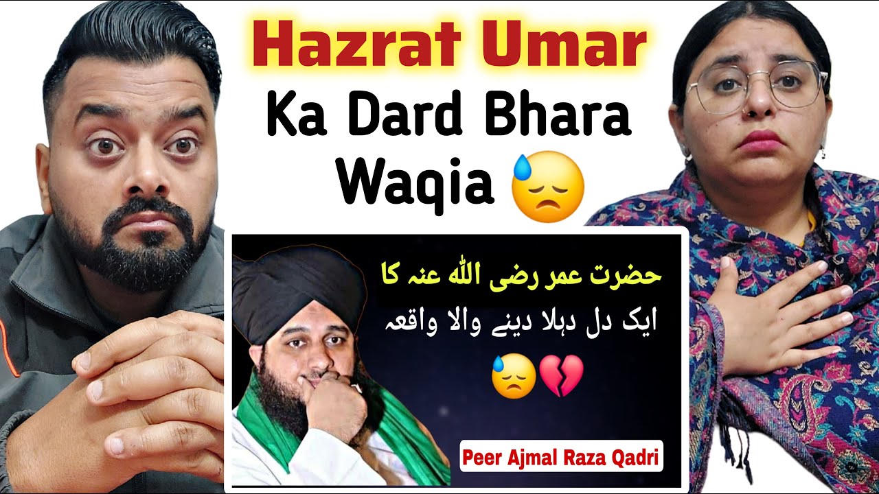 Indian Reaction on Hazrat Umar (R.A) Ka Rula Dene Wala Waqia 😓💔 | Peer Ajmal Raza Qadri Bayan 