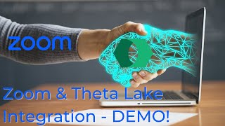 Zoom & Theta Lake - An overview of Compliance and Security in UCaaS
