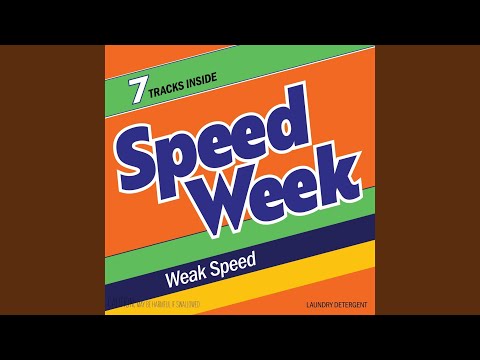 Speed Week — Weak Speed