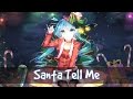 Nightcore - Santa Tell Me