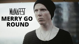 Video thumbnail of "Manafest - Merry Go Round (Official Audio)"