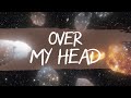O.A.R. -  "Over My Head" [OFFICIAL] Lyric Video from "The Arcade"