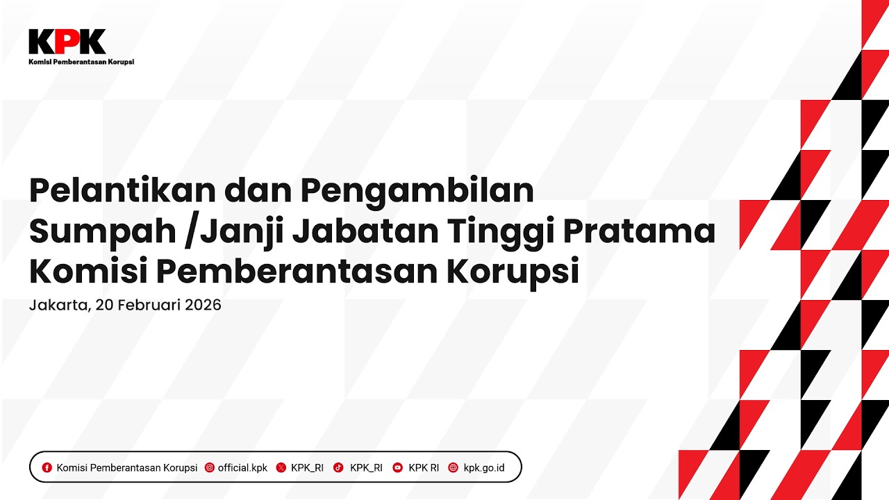PELANTIKAN DAN PENGAMBILAN SUMPAH/JANJI JABATAN PIMPINAN TINGGI PRATAMA KOMISI PEMBERANTASAN KORUPSI