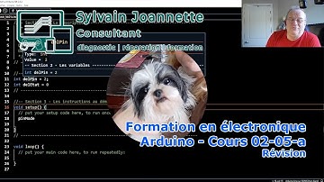 Formation en électronique - Arduino - Cours 5-A | Sylvain Joannette Consultant