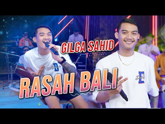 GILGA SAHID - RASAH BALI (Official Music Video) class=