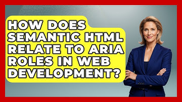 How Does Semantic HTML Relate to ARIA Roles in Web Development? | Simple HTML Studio News