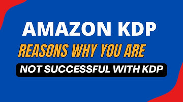 Why Most KDP Authors Fail to Reach Success