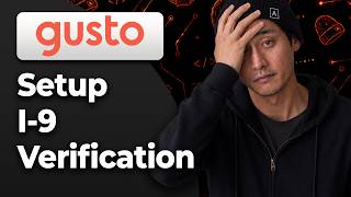 How to Set Up I-9 Verification on Gusto [2026 Step By Step Guide]