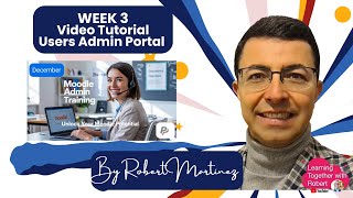 Famous Moodle Admin with AI - Week 3 Users Admin Portal Profile
