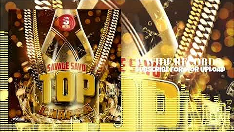 Savage Savo - Top Choppa (Official Audio) December 2020