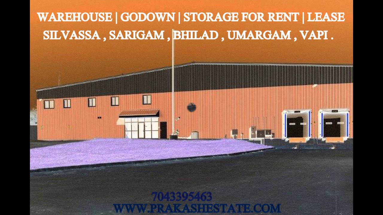 WAREHOUSE GODOWN STORAGE FOR RENT LEASE IN BHILAD , UMARGAM