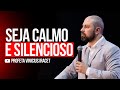 SEJA CALMO E SILENCIOSO E VEJA O QUE ACONTECE | PROFETA VINICIUS IRACET