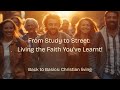 From Study to Street: Living the Faith You've Learnt!