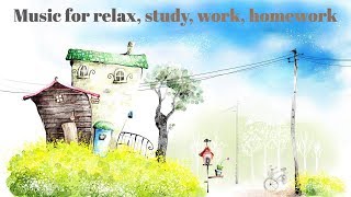 study, homework, instrument, relax playlist chill music