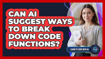 Can AI Suggest Ways To Break Down Code Functions?