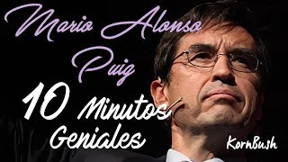 Mario Alonso Puig - 10 Minutos Geniales!