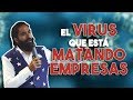 EL VIRUS QUE ESTÁ MATANDO EMPRESAS | CARLOS MUÑOZ