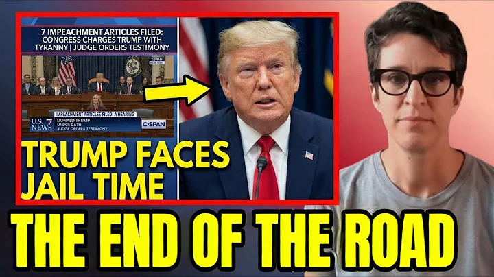 7 IMPEACHMENT ARTICLES FILED: Congress Charges Trump With TYRANNY | Judge Orders Testi-Rachel Maddow