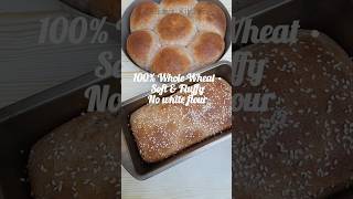 Can You Believe This is 100% Whole Wheat 😋 #WholeWheatBread #WholeWheatRolls #SoftBread