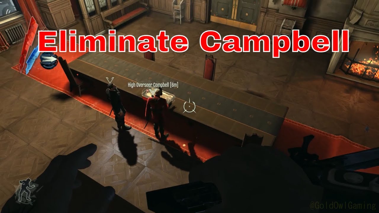 Dishonored: Part 4 Eliminate Campbell (no commentary)