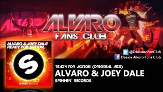 ALVARO \& Joey Dale - Ready For Action (Original Mix)