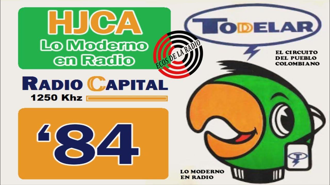RADIO CAPITAL (Colombia) TODELAR (1984) YouTube