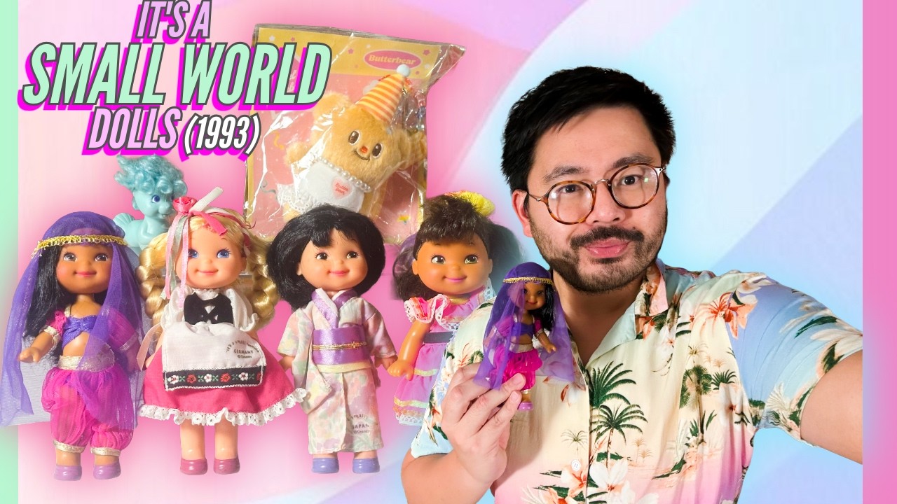 Куклы из мультфильма «Это маленький мир» (1993) от Mattel + милый подарок из Бангкока, Таиланд.