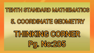 THINKING CORNER PG.NO:205||5.COORDINATE GEOMETRY||TENTH STANDARD MATHS||#topper