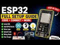 ESP32 Full Setup Guide ⚡ | Code + Connect #ESP32 #IoT #Arduino #EmbeddedSystems #TechTutorial